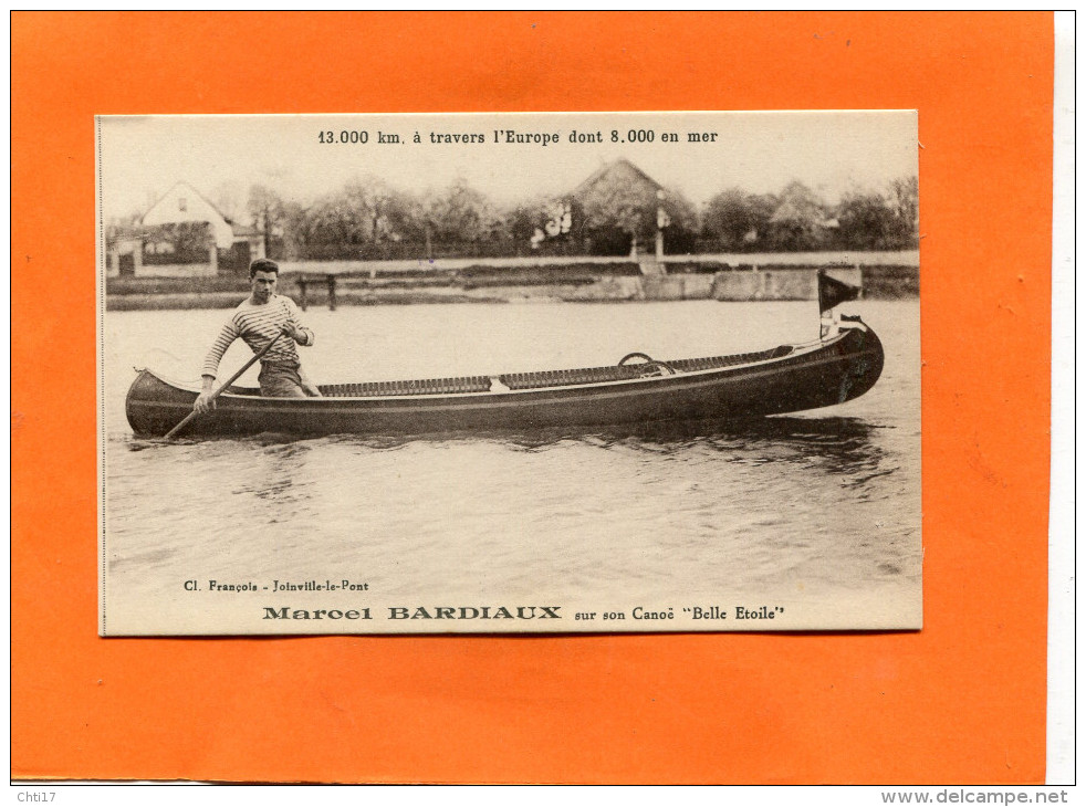 SPORT AVIRON CANOE KAYAK CLERMONT FERRAND 1930  MARCEL BARDIAUX  SUR SON CANOE  LA BELLE ETOILE     CIRC   OUI - Rowing