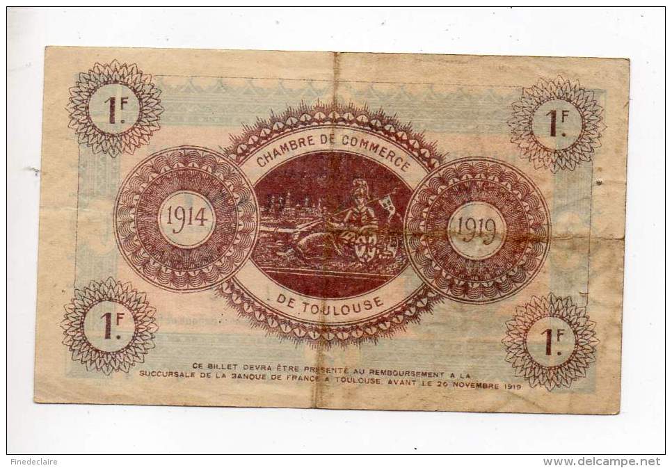 Billet De Commerce De Toulouse - 1 Frs - 6 Novembre 1914 - Série IV - Sans Filigrane - Cámara De Comercio