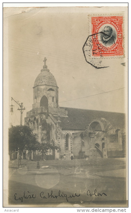 Real Photo Eglise Catholique De Colon  1912 P. Used Ship Cancel Paquebot - Panama