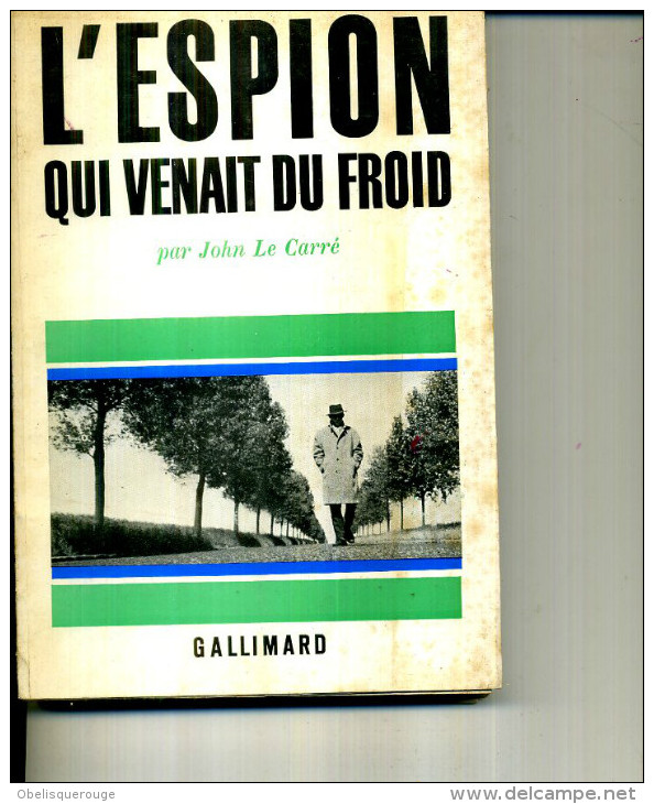 JOHN LE CARRE L ESPION QUI VENAIT DU FROID GALLIMARD - Action