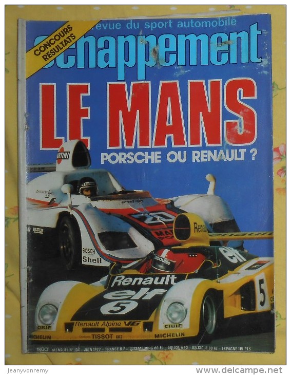 Échappement  Revue Du Sport Automobile. N° 104. Juin 1977. Le Mans. Porsche Ou Renault ? - Sport