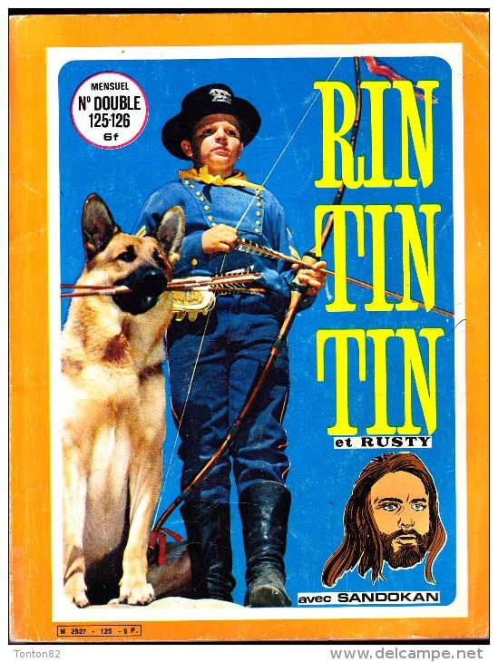 Rin Tin Tin - N° 125 / 126 - Sagedition - (  Juillet / Août 1980 ) . - Rintintin