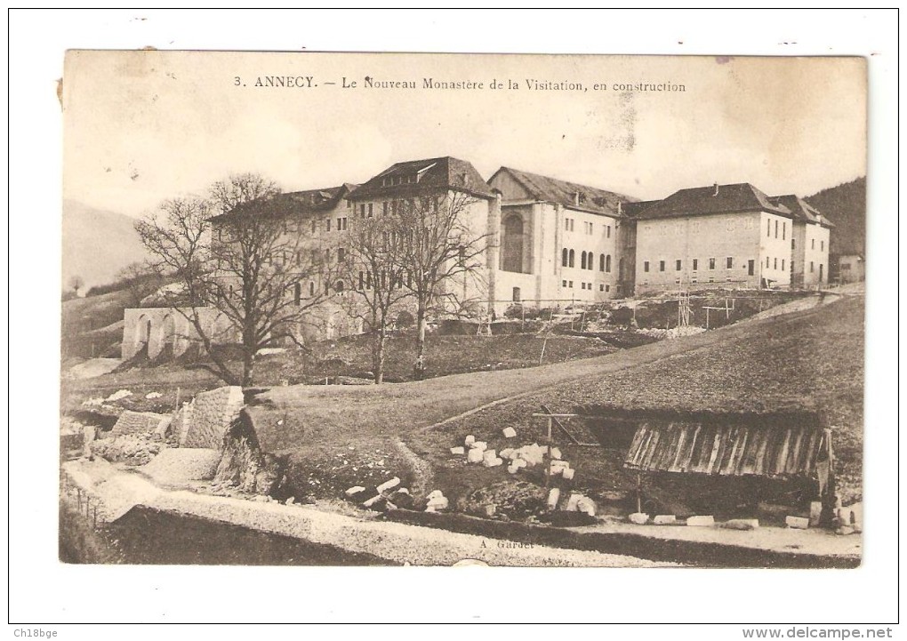 CPA : 74 - Annecy - Nouveau Monastère De La Visitation En Construction - Bâtiments - échafaudages - Pierres .... - Annecy