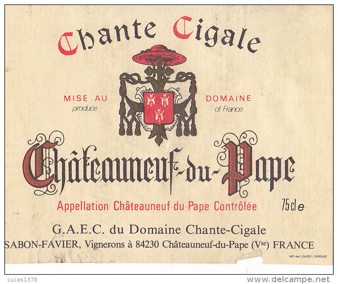 CHATEAUNEUF DU PAPE / CHANTE CIGALE / SABON - Côtes Du Rhône