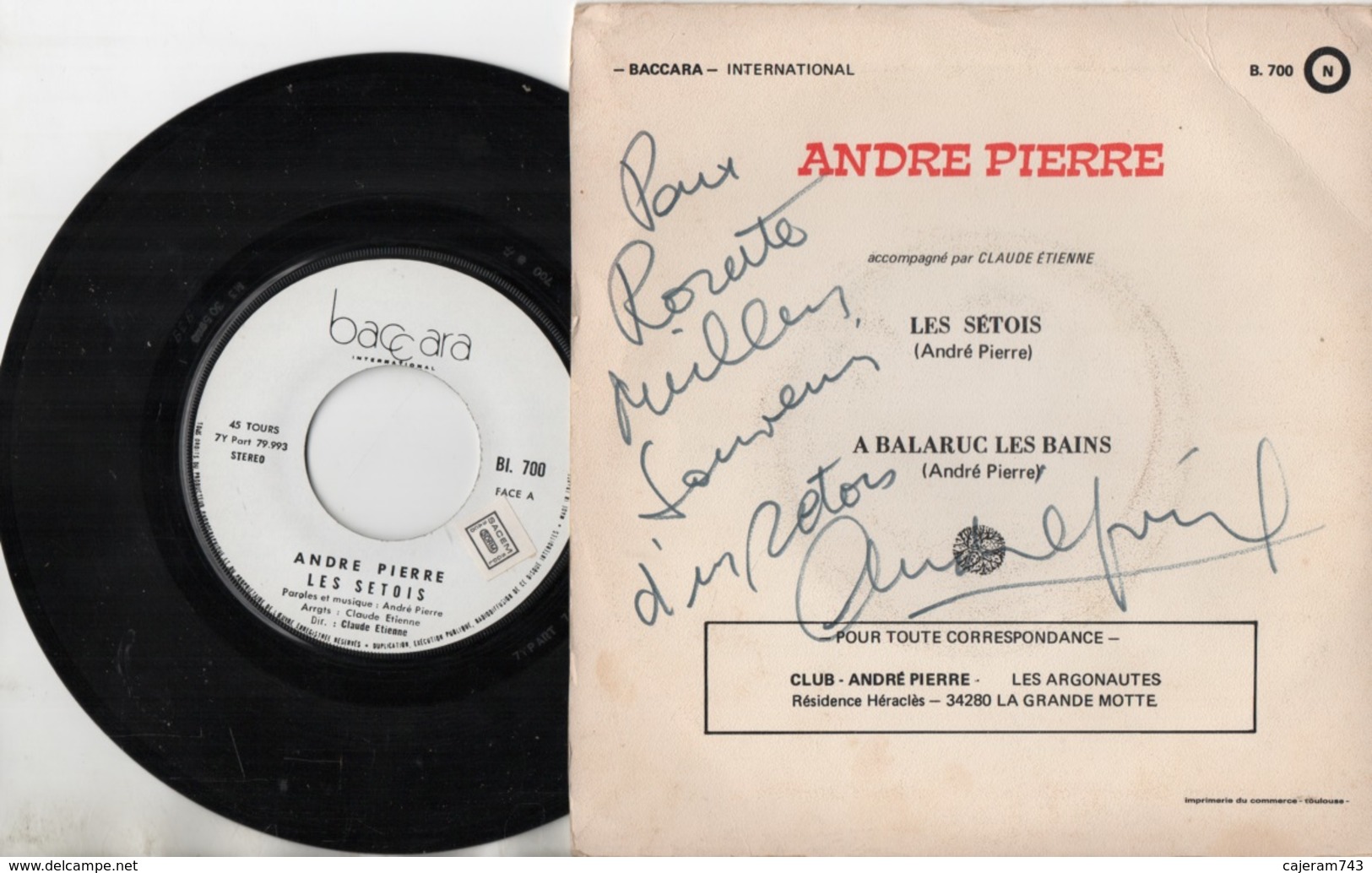 45T. ANDRE PIERRE. A BALARUC LES BAINS - LES SETOIS (Sete). DEDICACE Au Dos De La Pochette, Signé Autographe - Other - French Music