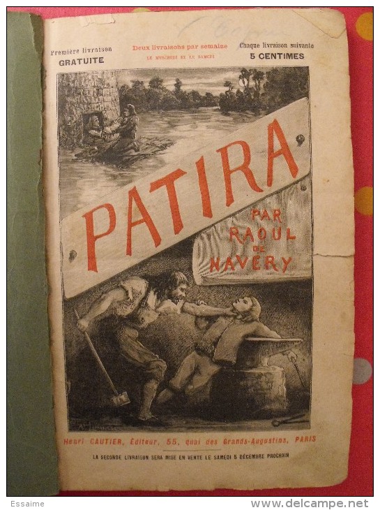 Patira. Raoul De Navery. édition Populaire Très Illustrée (Lemaître, Zier, Castelli...). Sd (1890) - Avontuur