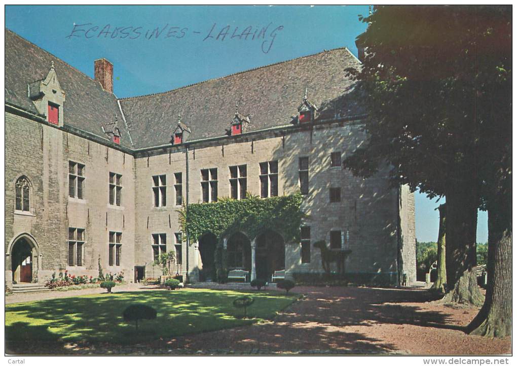 CPM - ECAUSSINNES-LALAING - Château Fort : La Cour D'honneur - Ecaussinnes