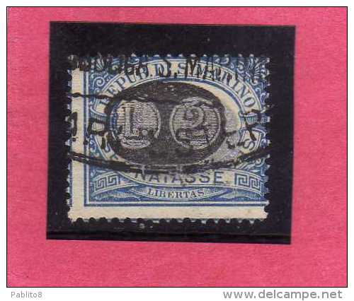 SAN MARINO 1931 SEGNATASSE DUE TASSE TAXE MASCHERINE SOPRASTAMPATO SURCHARGED  LIRE  2 SU CENT.  10 TIMBRATO USED - Timbres-taxe