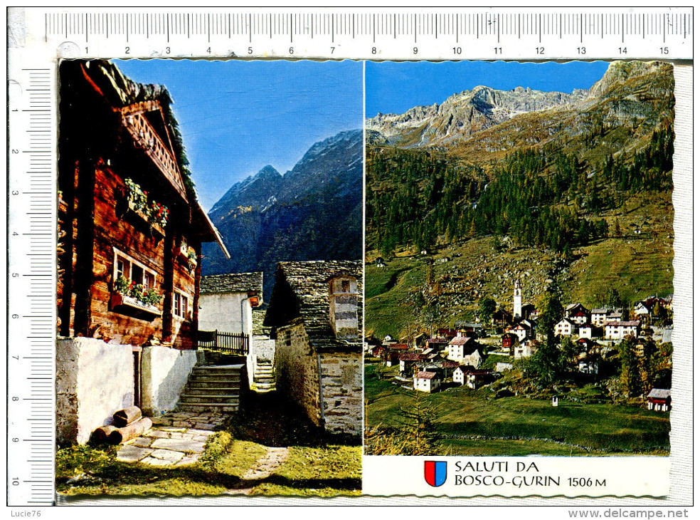 SALUTI  Da   BOSCO  GURIN   1506 M. -  2 Vues -  Walsersiedlung   - Hochstes Dorf Im  Tessin - Bosco/Gurin