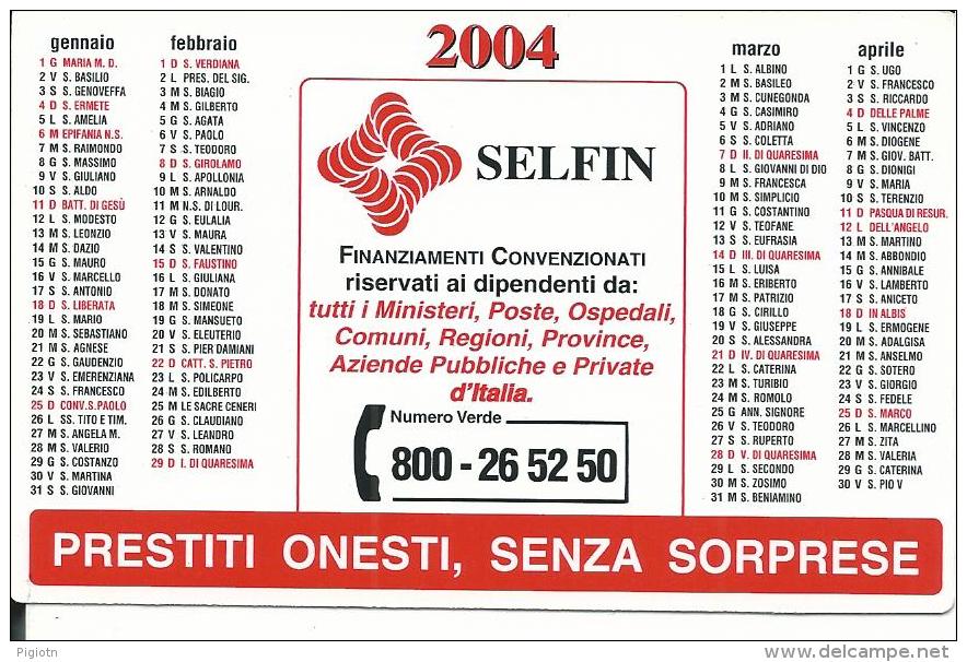 CAL605 - CALENDARIETTO 2004 - SELFIN - MILANO - Tamaño Pequeño : 1991-00