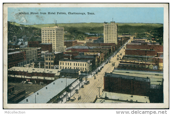 ETATS-UNIS CHATTANOOGA / Market Street From Hotel Patten / - Chattanooga