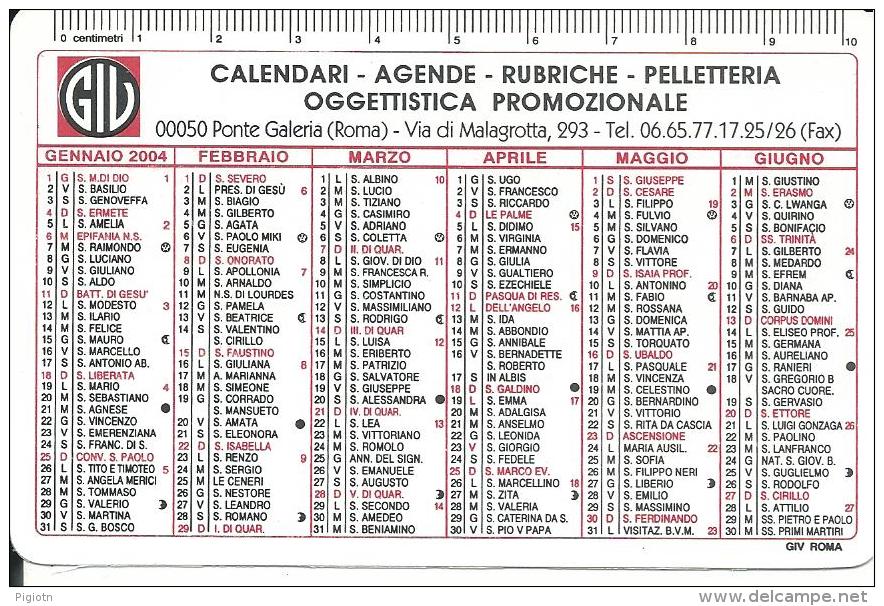 CAL625 - CALENDARIETTO 2004 - GIV - PONTE GALERIA (ROMA) - Formato Piccolo : 1991-00