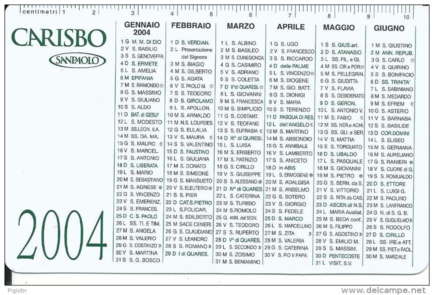 CAL629 - CALENDARIETTO 2004 - CARISBO SANPAOLO - Formato Piccolo : 1991-00