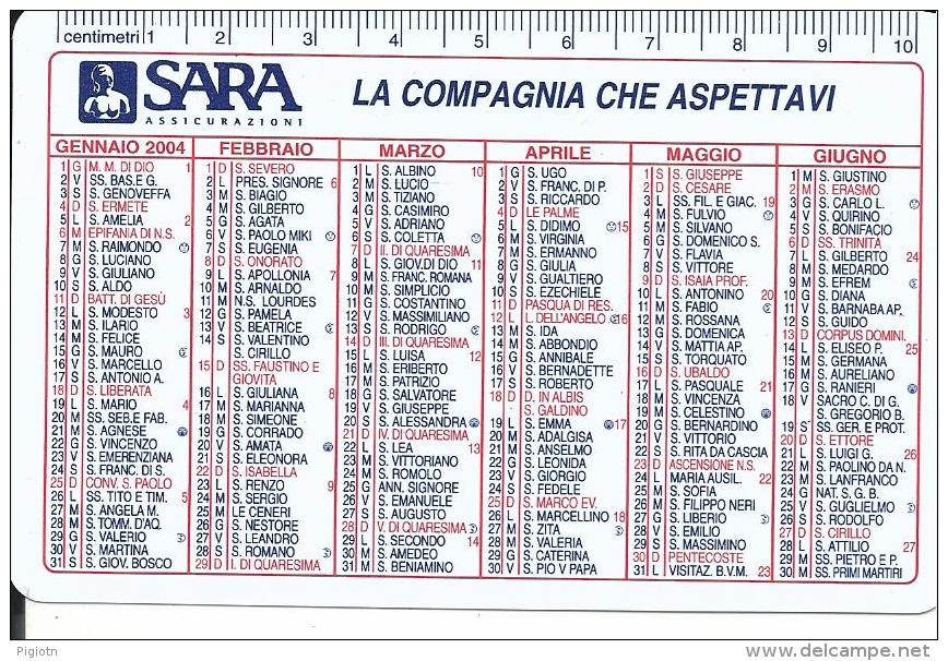 CAL636 - CALENDARIETTO 2004 - SARA ASSICURAZIONI - Tamaño Pequeño : 1991-00