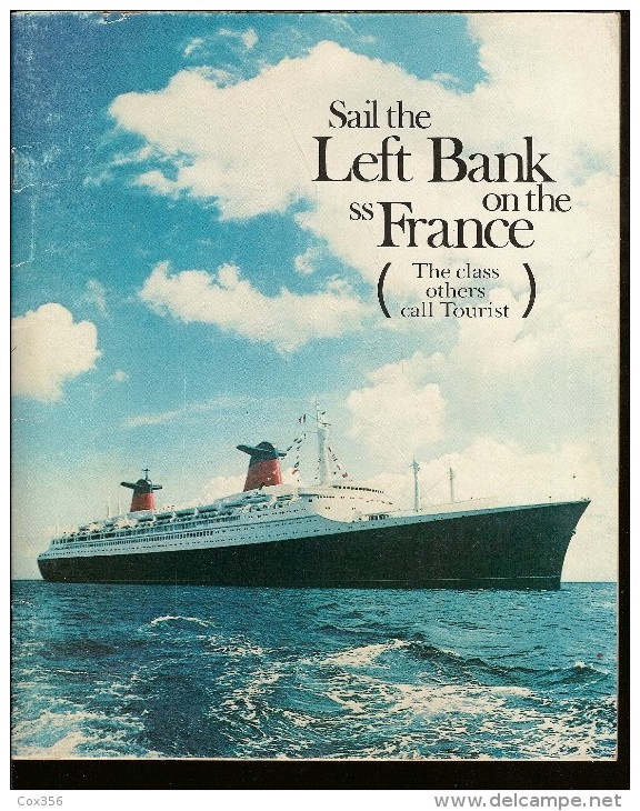 REVUE ANGLAISE Sail The LEFT BANK On The SS FRANCE ( The Class Others Call Tourist ) - Boten