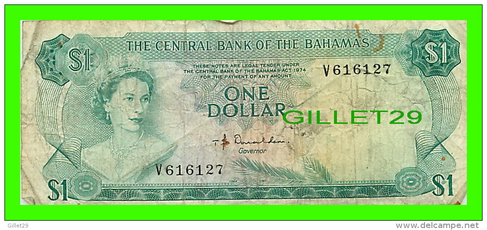 BILLETS DU BAHAMAS - ONE DOLLAR, 1$  - THE CENTRAL BANK OF THE BAHAMAS, 1974  - No V 616127 - - Bahamas