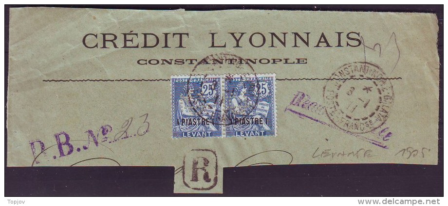 FRANCE - LEVANT - Recom. PERFINS  "C L" - Cred. Lyonnais - CONSTANTINOPOLE - 1911 - Perforiert/Gezähnt