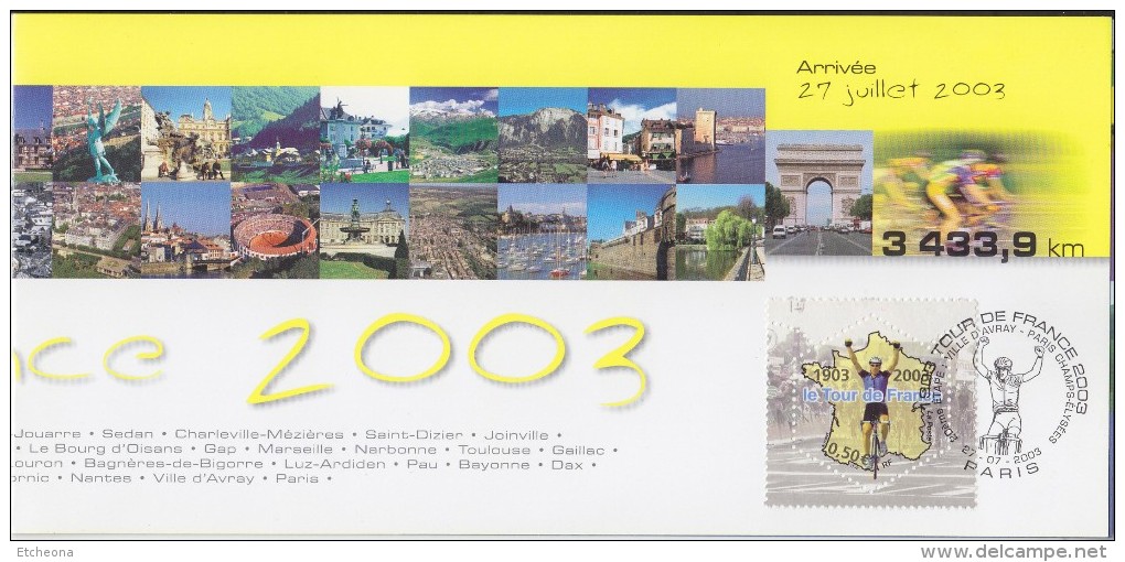 = Souvenir Philatélique 100 Ans Du Tour De France Prologue Paris 5.7.2003 N°3582 Arrivée Paris 27.7.2003 N° 3583 - Cartas & Documentos