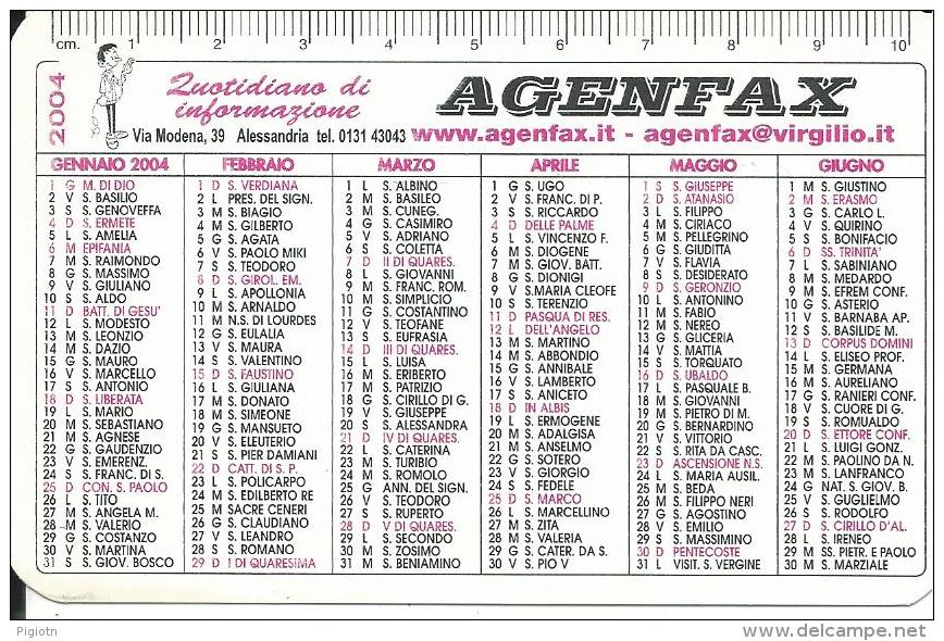 CAL656 - CALENDARIETTO 2004 - AGENFAX - ALESSANDRIA - Formato Piccolo : 1991-00