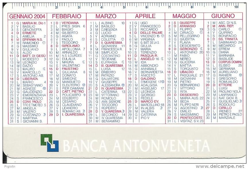 CAL660 - CALENDARIETTO 2004 - BANCA ANTONVENETA - Formato Piccolo : 1991-00