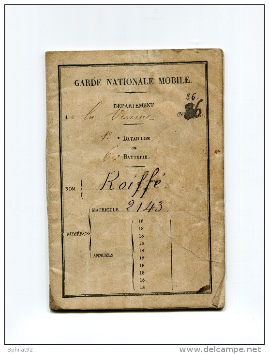 !!! GUERRE DE 1870 : LIVRET MILITAIRE DE PIERRE ROIFFE (GARDE MOBILE) DEPARTEMENT DE LA VIENNE - Historical Documents