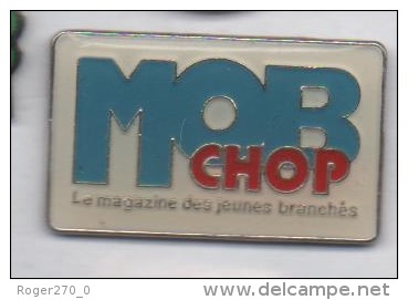 Média Journal , Mob Chop - Médias