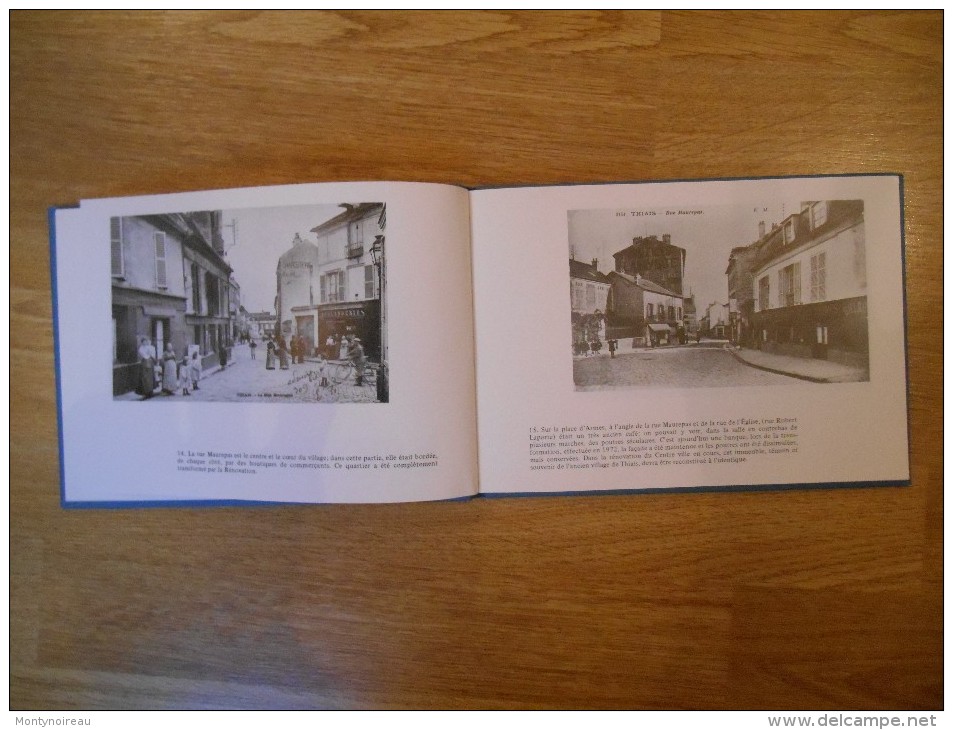 Livre Sur La  Ville De  THIAIS  En Cartes  Postales - Antes De 18avo Siglo