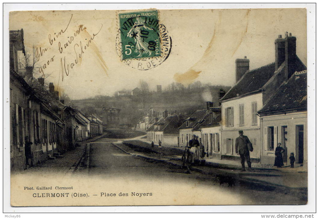 CLERMONT -1909--- Place Des Noyers (animée) Photo Gaillard - Clermont