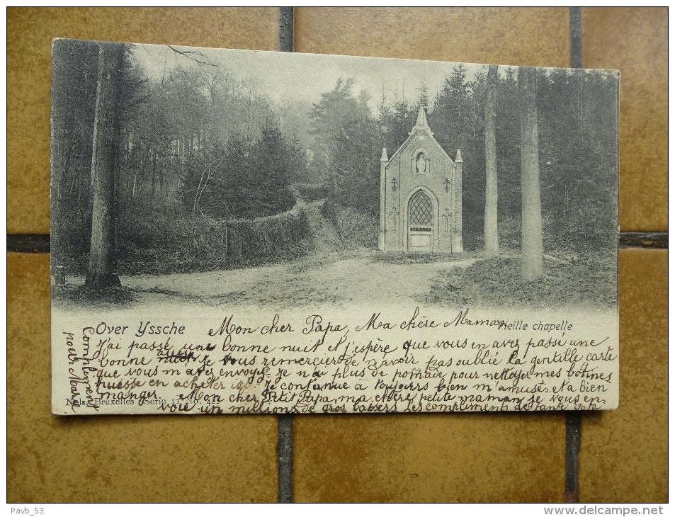 Over Yssche - Overijse : Vieille Chapelle 1903 - Overijse