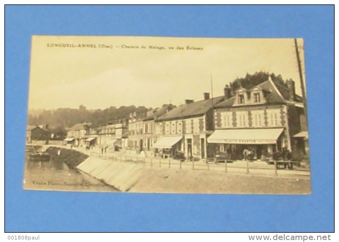 Longueil Annel - ( Oise ) - Chemin De Halage , Vu Des écluses  :::: Animation - Longueil Annel