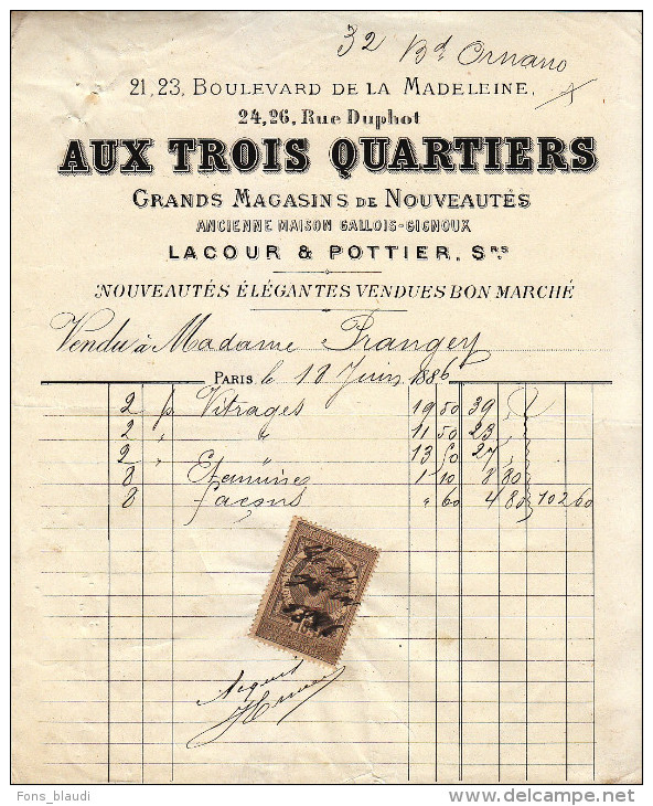 Facture De 1886 - Aux Trois Quartiers 21, 23 Bd De La Madeleine Et 24, 26 Rue Duphot Paris 1er - FRANCO DE PORT - 1800 – 1899