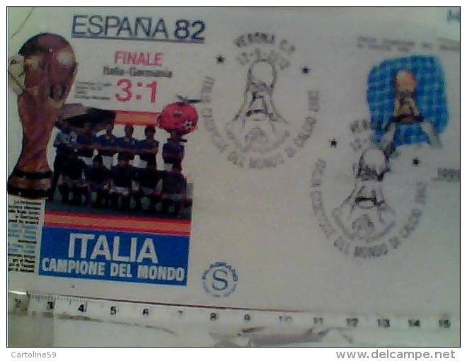 ITALIA 1982 - ITALIA CAMPIONE DEL MONDO CALCIO - FDC FILAGRANO - ANNULLO VERONA FINALE IT GERMANIA 3-1 EN9743 - 1981-90: Marcofilia