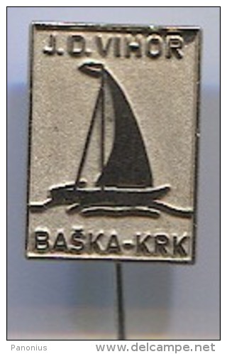 YACHTING - SPORT CLUB VIHOR, Baska, Island Krk, Croatia, Vintage Pin, Badge - Voile