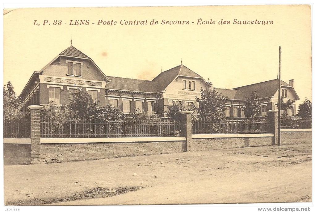 D . 62 - LENS (pas-de-calais) Poste Central De Secours - école Des Sauveteurs - Lens