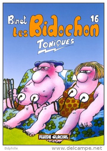 BIDOCHON  16 " TONIQUES "  2004 Etat Neuf - Bidochon, Les