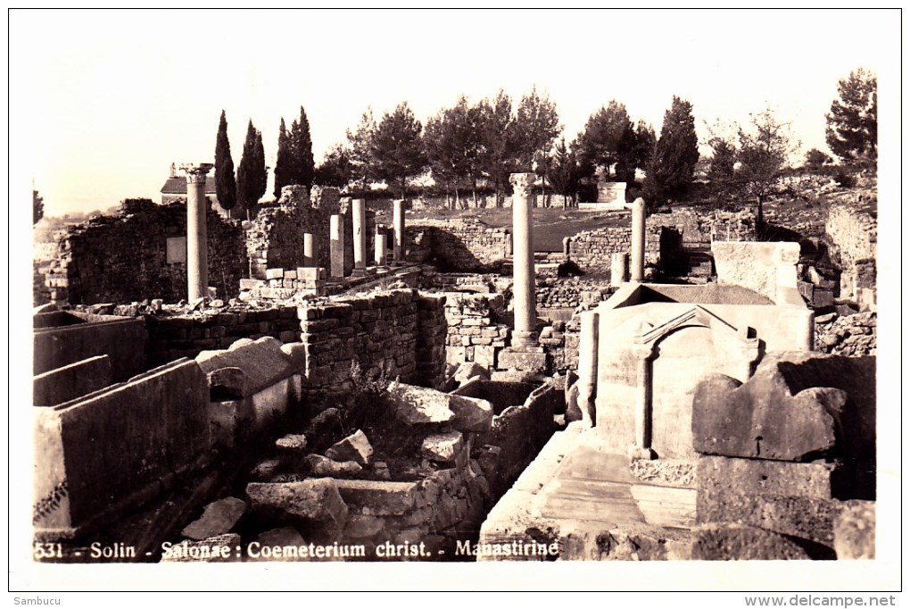 SOLIN -  Salonae : Coemeterium Christ. -  Manastirine Ca 1935 Friedhof Ausgrabungen - Croatie