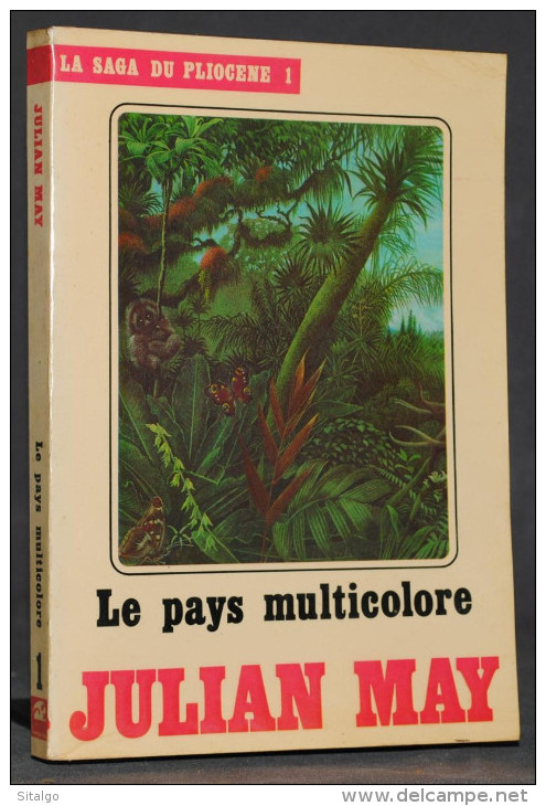 LE PAYS MULTICOLORE - JULIAN MAY - TEMPS FUTURS - Temps Futurs