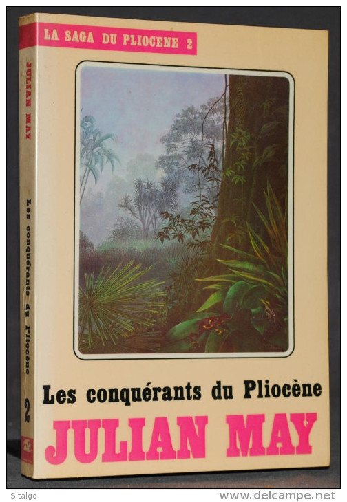 LES CONQUÉRANTS DU PLIOCÈNE - JULIAN MAY - TEMPS FUTURS - Temps Futurs