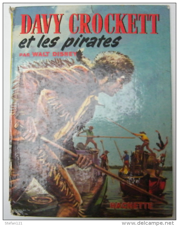 Davy Crockett Et Les Pirates Raconté Par Jean Muray - 1957 - 32 Pages 28 X 21,3 Cm - Hachette
