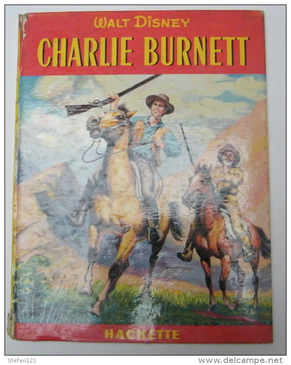 Charlie Burnett - Stewart E. White - 1959 - 44 Pages 28 X 21,3 Cm - Cuentos