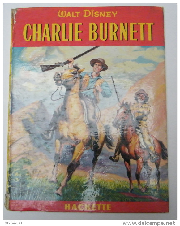 Charlie Burnett - Stewart E. White - 1959 - 44 Pages 28 X 21,3 Cm - Contes