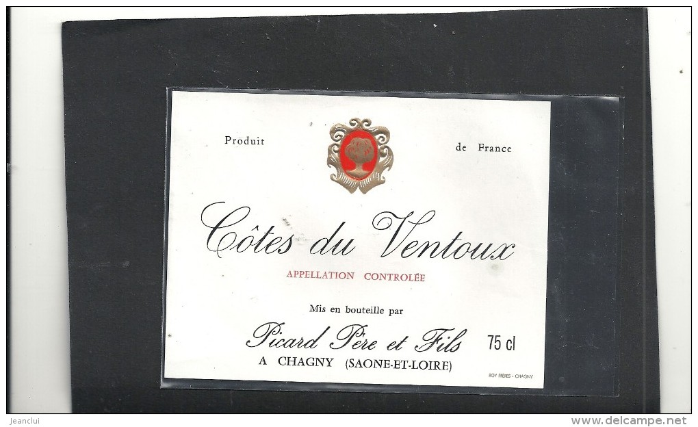 --COTES DU VENTOUX--MIS EN BOUTEILLE PAR. PICARD PERE & FILS A CHAGNY--71-- - Côtes Du Ventoux