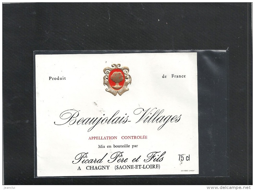 --BEAUJOLAIS-VILLAGES--MIS EN BOUTEILLE PAR. PICARD PERE & FILS A CHAGNY--71-- - Côtes Du Ventoux