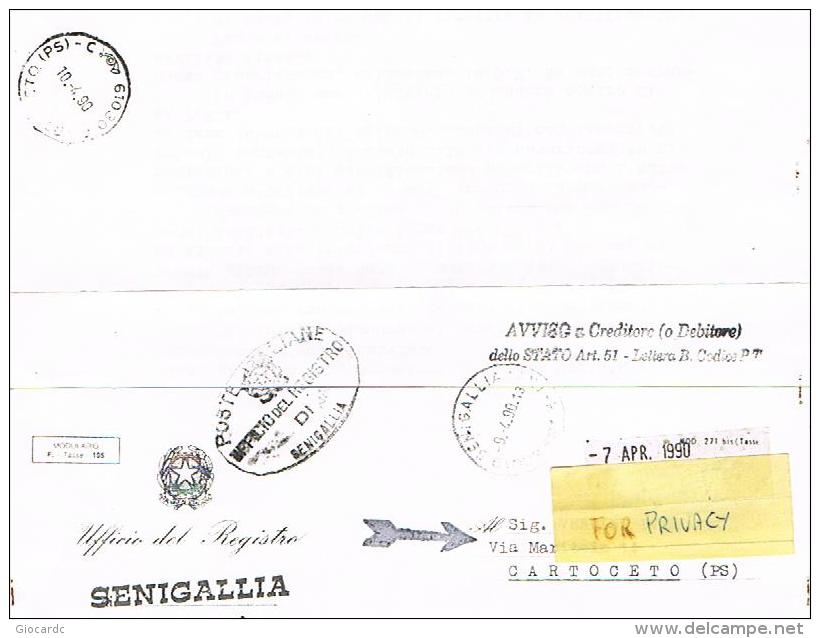 ITALIA (ITALY) - STORIA POSTALE -  1990 DA UFFICIO REGISTRO SENIGALLIA (AN)  A  CARTOCETO (PS) IN FRANCHIGIA  - RIF.1050 - 1981-90: Storia Postale