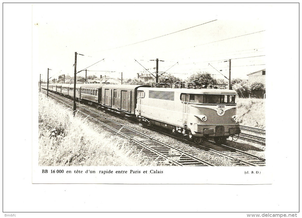 BB 16 000 En Tête D'un Rapide Entre Paris Et Calais - Railway