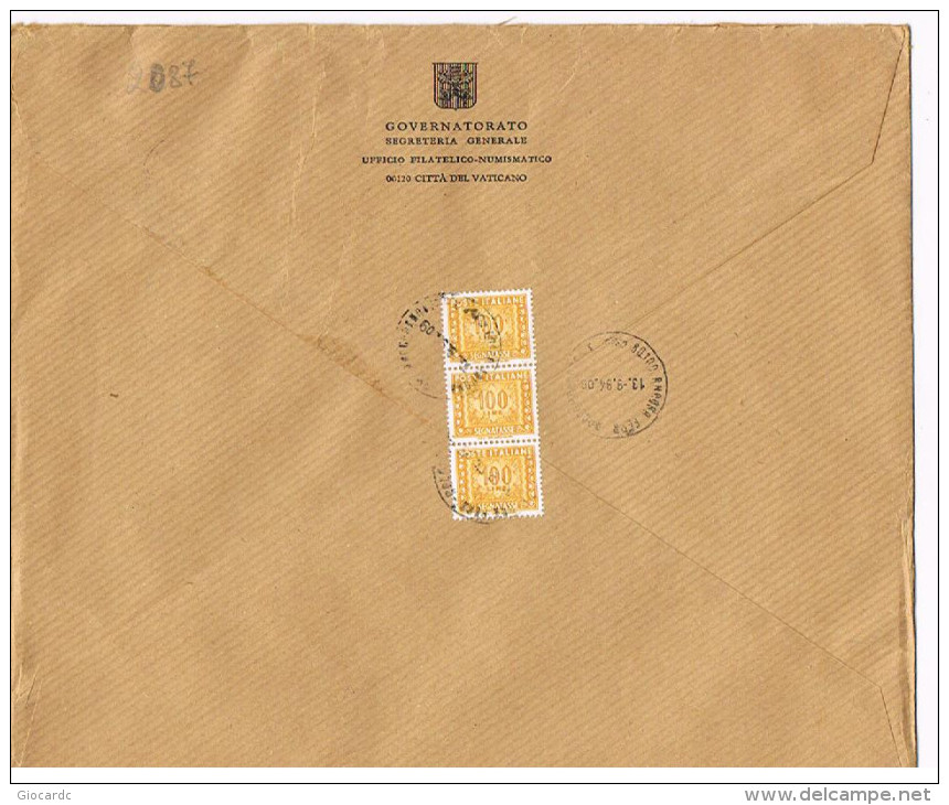 VATICANO (VATICAN) - STORIA POSTALE - 1994 RACC.X  ITALIA  PORT PAYE' (TIMBRO DI ARRIVO E SEGNATASSE AL RETRO)-RIF.2087 - Oblitérés