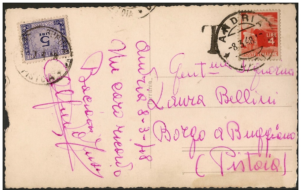 Fotocartolina Viaggiata Con Democratica £. 4 E Segnatasse £. 5 Con Annullo Andria (Bari) 08.03.1948 - 1946-60: Storia Postale