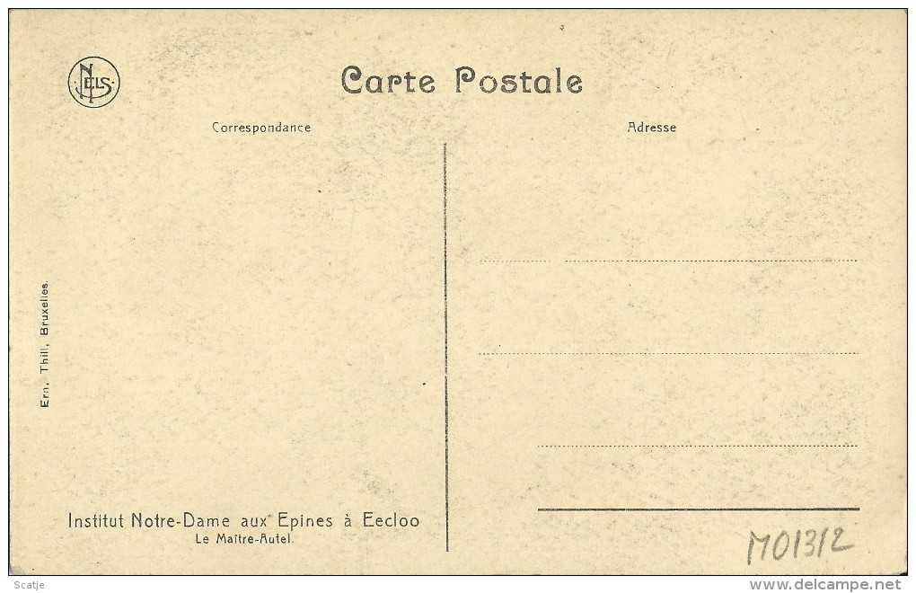 Eecloo.  -  Institut Notre Dame Aux Epines;   Le Maitre-Autel  1919 - Eeklo