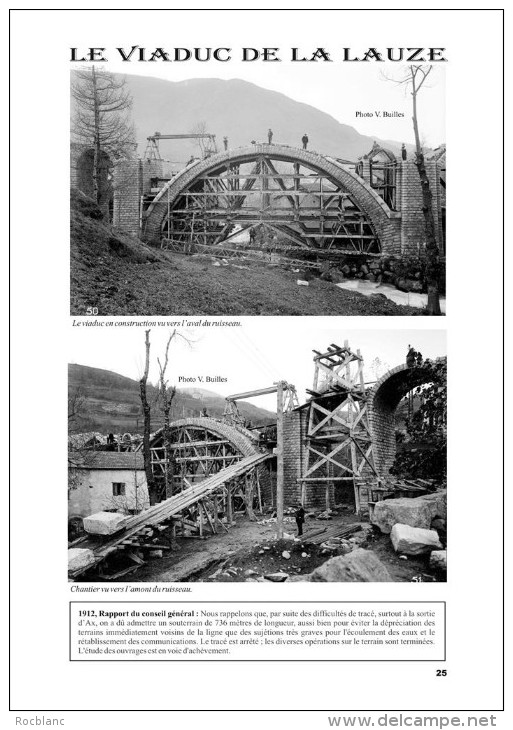 ARIEGE Chemin de fer,Ax les Thermes à Puigcerda par Porté,Porta, L.de Carol, construction du transpyrénéen (1908-1929)