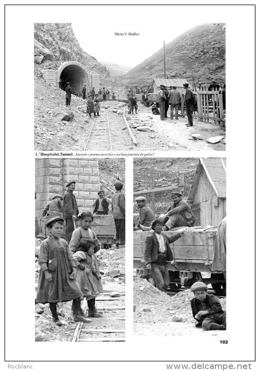 ARIEGE Chemin de fer,Ax les Thermes à Puigcerda par Porté,Porta, L.de Carol, construction du transpyrénéen (1908-1929)